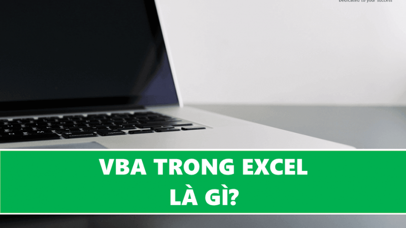 VBA trong Excel giúp ích gì cho công việc của bạn?