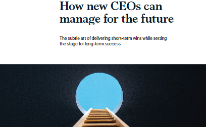 Download tài liệu How new CEOs can manage for the future