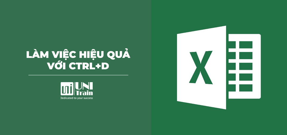 [Excel tips] Làm việc hiệu quả với Ctrl+D