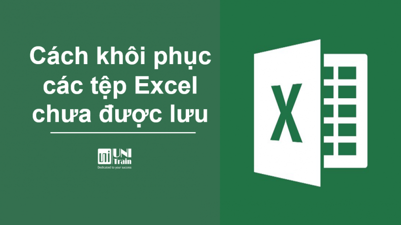 Cách khôi phục các tệp Excel chưa được lưu
