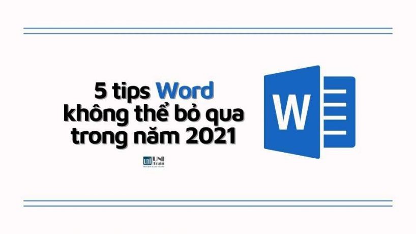 5 tips Word không thể bỏ qua trong năm 2021