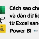 Cách sao chép và dán dữ liệu từ Excel sang Power BI