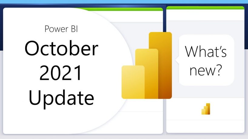 Cập nhật tính năng mới của Power BI – Tháng 10/2021