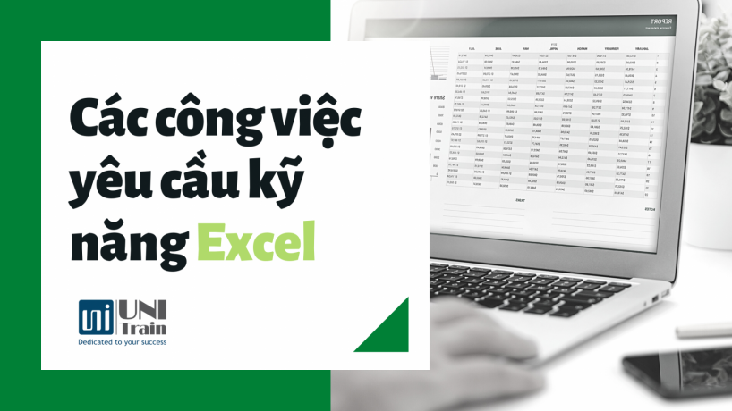 Các công việc yêu cầu kỹ năng Excel