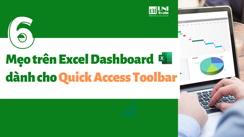 6 Mẹo trên Excel Dashboard dành cho Quick Access Toolbar