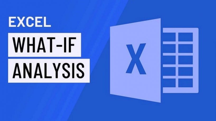 Ứng dụng Goal Seek và Data Table trong Excel phân tích What-if Analysis