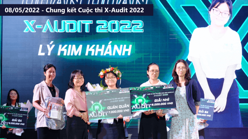 Chung kết Cuộc thi X-Audit 2022 – Đoàn Khoa Kế toán – Kiểm toán – Đại học Kinh tế – Luật
