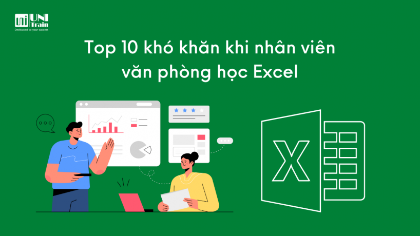 Top 10 khó khăn khi nhân viên văn phòng học Excel