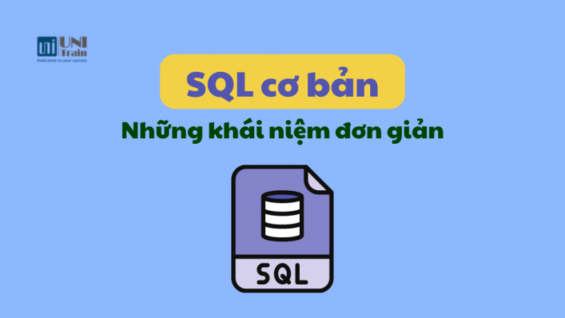 5 khái niệm đơn giản khi mới bắt đầu học SQL cơ bản