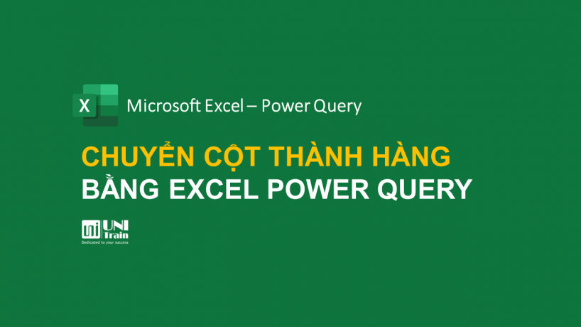 Cách chuyển cột thành hàng trong Excel bằng Power Query
