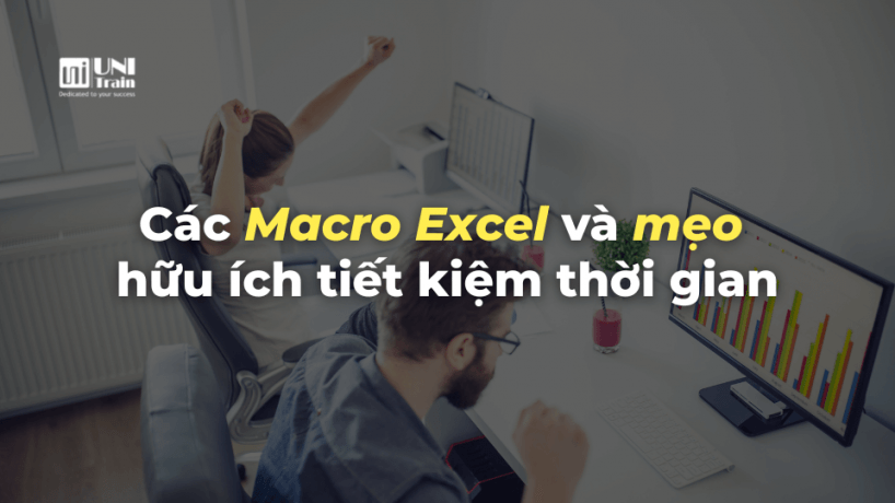 Các Macro Excel và mẹo hữu ích tiết kiệm thời gian