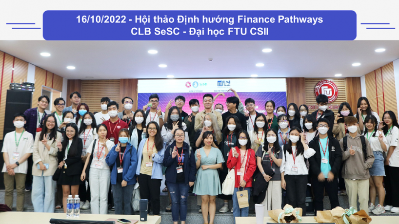 Hội thảo Định hướng Finance Pathways – Trường Đại học Ngoại thương CSII TP.HCM