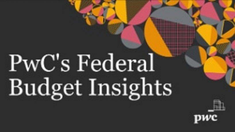 PwC’s Federal Budget 2022-23 Insights at a glance