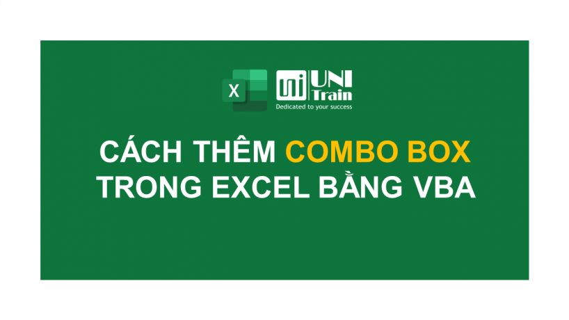 Cách thêm Combo Box trong Excel bằng VBA