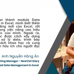 Cảm nhận học viên khoá Data Management in Excel: Anh Nguyễn Hồng Ân