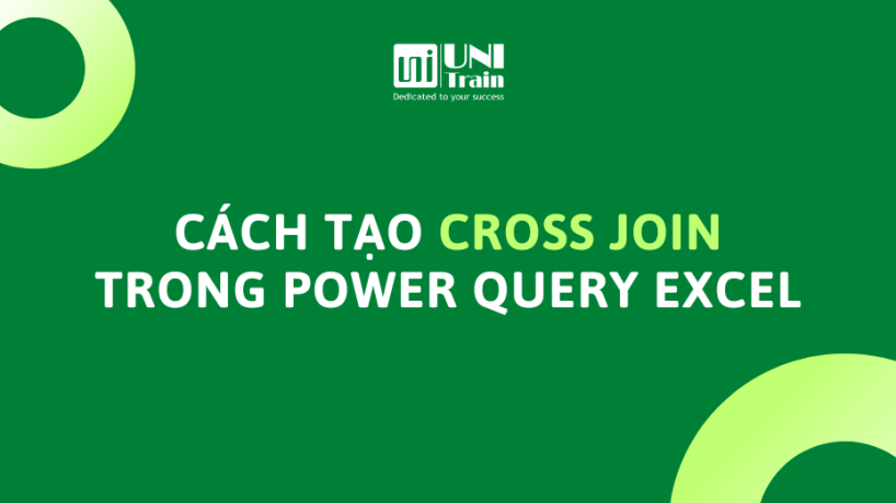 Cách tạo Cross Join trong Power Query Excel