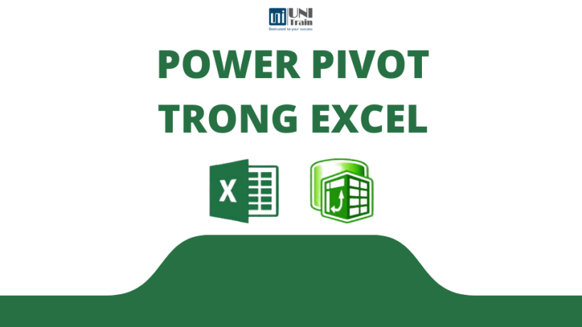 Power Pivot trong Excel
