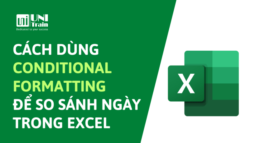 Cách dùng Conditional Formatting để so sánh ngày trong Excel