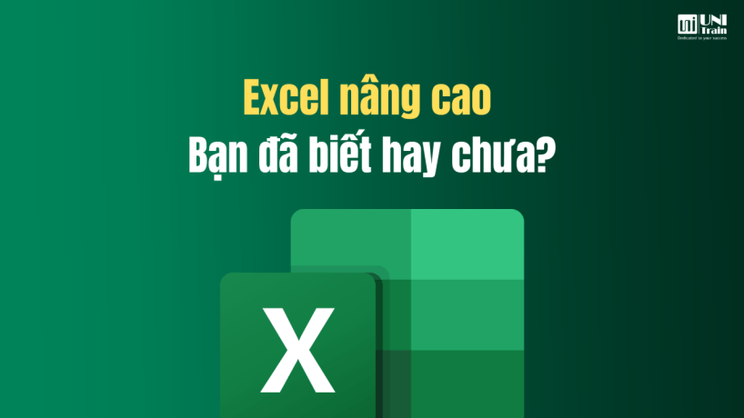 Excel nâng cao – Bạn đã biết hay chưa?