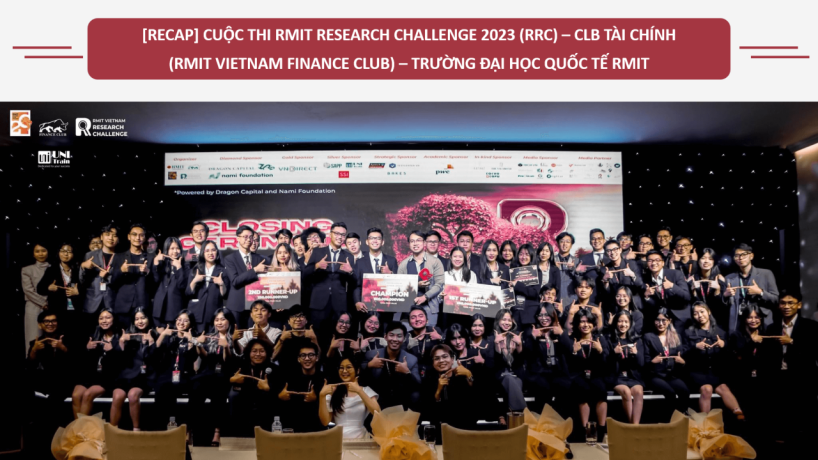 [RECAP] Cuộc thi RMIT RESEARCH CHALLENGE 2023 (RRC) – CLB Tài chính (RMIT Vietnam Finance Club) – Trường Đại học Quốc tế RMIT