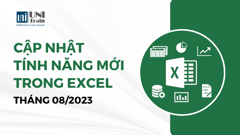 Cập nhật tính năng mới trong Excel – Tháng 08/2023