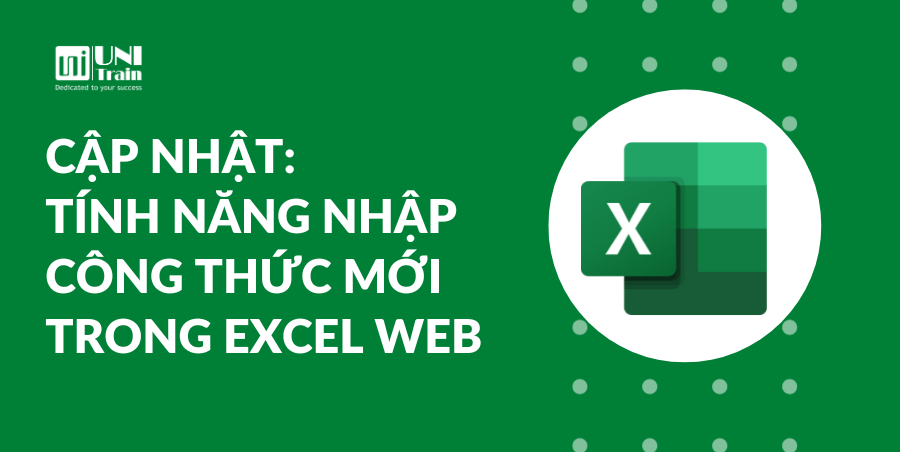 Cập nhật: Tính năng nhập công thức mới trong Excel Web