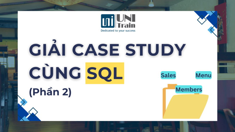 Giải Case Study cùng SQL (Phần 2): Hành vi khách hàng