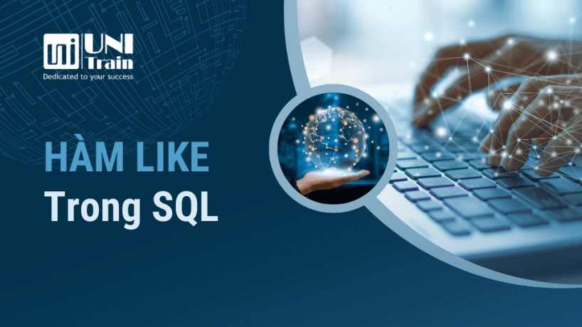 Tăng hiệu suất tìm kiếm dữ liệu với hàm LIKE trong SQL