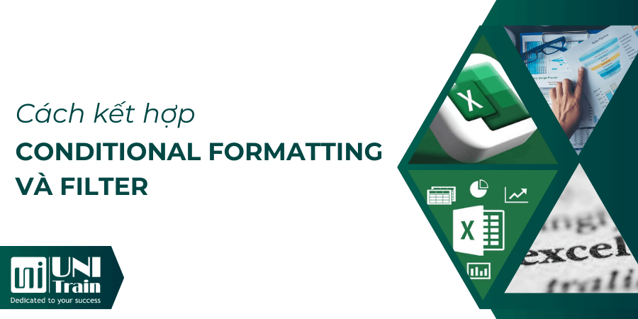 Cách kết hợp Conditional Formatting và Filter trong Excel