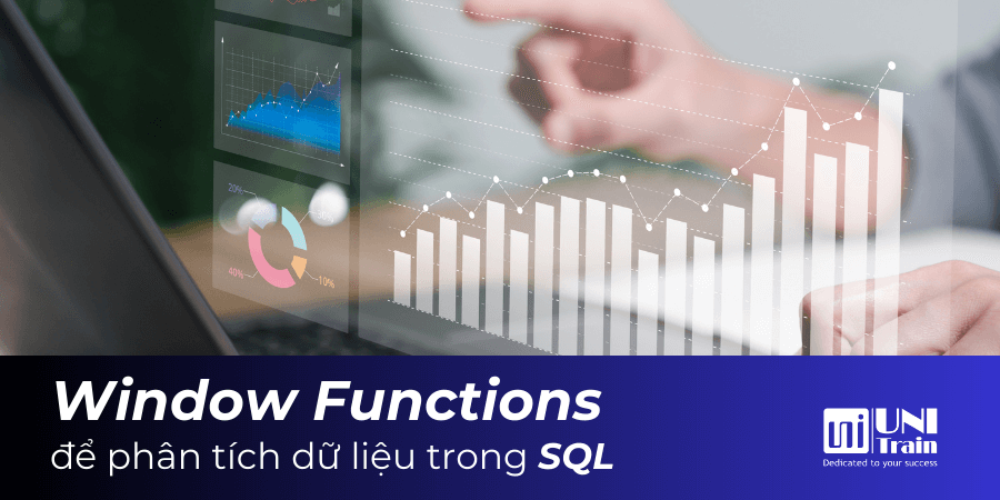 Sử dụng Window Functions để phân tích dữ liệu trong SQL