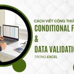 Cách viết công thức Excel trong Conditional Formatting và Data Validation