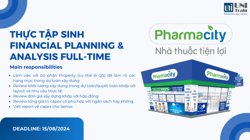 [Pharmacity] Tuyển dụng Thực tập sinh Financial & Analysis Full time 2024