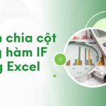 Hướng dẫn cách chia cột bằng hàm IF trong Excel