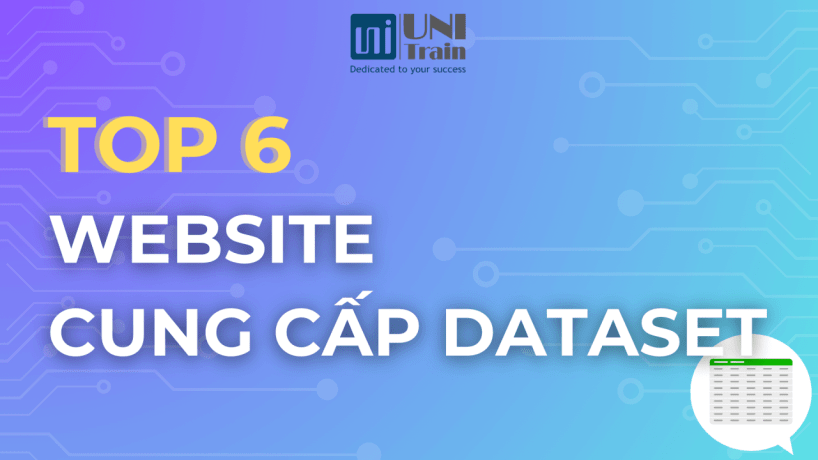 Top 6 Website cung cấp Dataset để thực hành