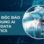 4 cách độc đáo để sử dụng AI trong lĩnh vực Data Analytics