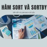 Sắp xếp và làm sạch dữ liệu với hàm SORT và SORTBY trong Excel